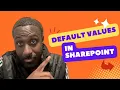 2 9 Simplifying Metadata with Default Values in SharePoint