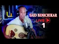 Download Lagu Live Said Benichikar  Amchoma n Bizniz - Thawadecht Osennan - Bo9ana Vol 1