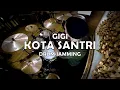 Download Lagu GIGI - Kota Santri (Drum Jamming)