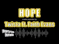 Download Lagu Twista ft. Faith Evans - Hope (Karaoke Version)