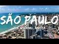 Download Lagu The Weeknd, Anitta - São Paulo (Letra/Lyrics)