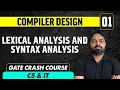 Compiler design 01 Lexical Analysis and Syntax Analysis GATE Crash Course CS IT