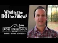 What Is The ROI For Zillow - Charleston Mt Pleasant Real Estate Agent