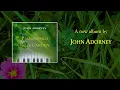 Download Lagu PIANOSONGS from the GARDEN Sampler - John Adorney