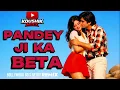 Lagu  PANDEY JI KA 💋 Bollywood 80’s Retro Remix 🔥KOUSHIK MIXX | #remix #bollywood #hindisong #djremix 