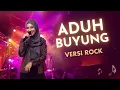 Lagu 🎶 Aduh Buyung – Cover Rock Version | Lagu Dangdut 90an (Request-an)