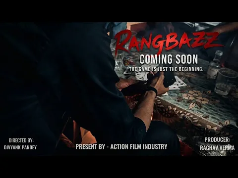 RANGBAZZ: THE STORY OF DEVA, Upcoming Web series Teaser 🎬 ACTION FILM INDUSTRY 🎥