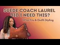 This Coach Suede Bag Is a VIBE Coach Laurel Shoulder Bag