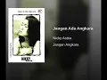 Download Lagu Nicky Astria - Jangan Ada Angkara