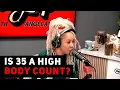 Is 35 A High Body Count Topic