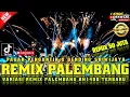 Download Lagu REMIX PALEMBANG PAGAR PENGANTIN X GENDING SRIWIJAYA FULL REMIX FYP TIKTOK 2025