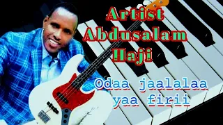 Abdusalam Haji Best Oromo Music 