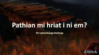 Pathian mi hriat i ni em?