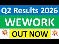 WEWORK Q2 results 2026 WEWORK results today WEWORK Share News WEWORK Share latest news