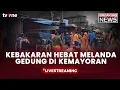 [BREAKING NEWS] Kebakaran Gedung di Kemayoran, Puluhan Korban Meninggal Dunia | tvOne