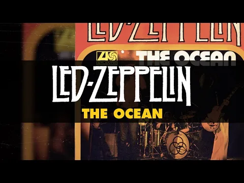 Download MP3 Led Zeppelin - The Ocean (Official Audio)