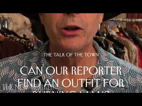 Can Our Reporter Find an Outfit for Burning Man?