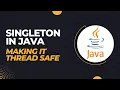 Singleton in Java From Basic to Thread-Safe Interview Question