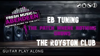 Video thumbnail for the Fresh Music Aberdeen guitar lesson on The Patch Where Nothing Grows by The Royston Club