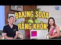 - Dung baking soda tay trang rang An xong co nen danh rang lien TIM DO NHA KHOA