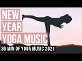 Yoga Music 2021 | Songs Of Eden | New Year Yoga Music for Yoga Practice