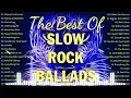 Download Lagu Slow Rock Ballads 70' 80' 90' Collection🔥Scorpions, Aerosmith, Bon Jovi, Led Zeppelin, The Eagles