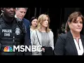 Felicity Huffman Reports To Prison For 14-Day Sentence Velshi Ruhle MSNBC