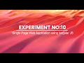 Experiment No 10 Single Page Web Application using Angular JS