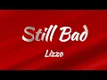 Download Lagu Lizzo - Still Bad (Lyrics)