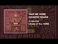 Download Lagu JJ Heller - Take Me Home, Country Roads (Official Audio Video) - John Denver