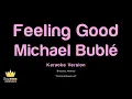 Michael Bublé - Feeling Good (Karaoke Version)