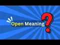 Open Meaning