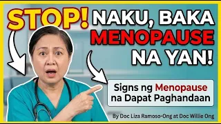 Signs ng Menopause na Dapat Paghandaan - By Doc Liza Ramoso-Ong at Doc Willie Ong