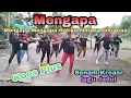 Download Lagu MENGAPA-KOES PLUS //KOPLO //senam kreasi lagu jadul//@finakreasi-85