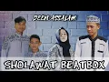 Download Lagu Sholawat Beatbox Deen Assalam || Cover SBCV SANTRI