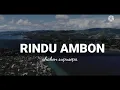 Rindu Ambon - Lyric lagu ambon||2020