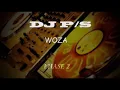 Download Lagu Dj Ps   Phase 2  Woza