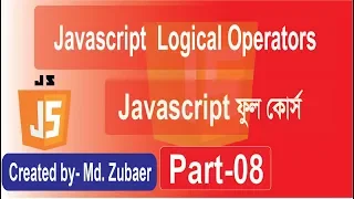 javascript Tutorial Bangla Javascript Logical Operators Bangla tutorial - Part-08