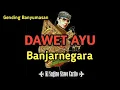 GENDING BANYUMASAN~DAWET AYU BANJARNEGARA ~BENDRONG KULON~KI SUGINO SISWO CARITO { KSSC }