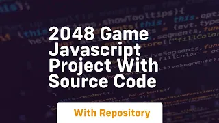 2048 game javascript project with source code