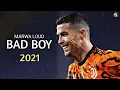 Download Lagu Cristiano Ronaldo ▶Marwa Loud - Bad Boy ● Skills \u0026 Goals 2021