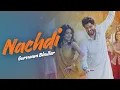 Lagu Nachdi – Desi Crew | Gurnam Bhullar | Kaptaan | New Punjabi Song
