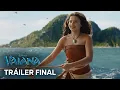 Vaiana Trailer final Ya en cines