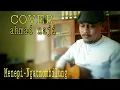 Download Lagu #menepi#ngatmombilung#cover  Menepi - Ngatmombilung cover by ahmad naji (lyric)