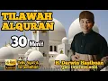 Download Lagu FULL TILAWAH ALQURAN 30 MENIT H DARWIN HASIBUAN
