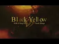 Wala - Black Yellow ft @realyungni99 [ Prod.@msh-ringoprod ]