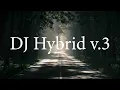 Download Lagu DJ Hybrid v.3