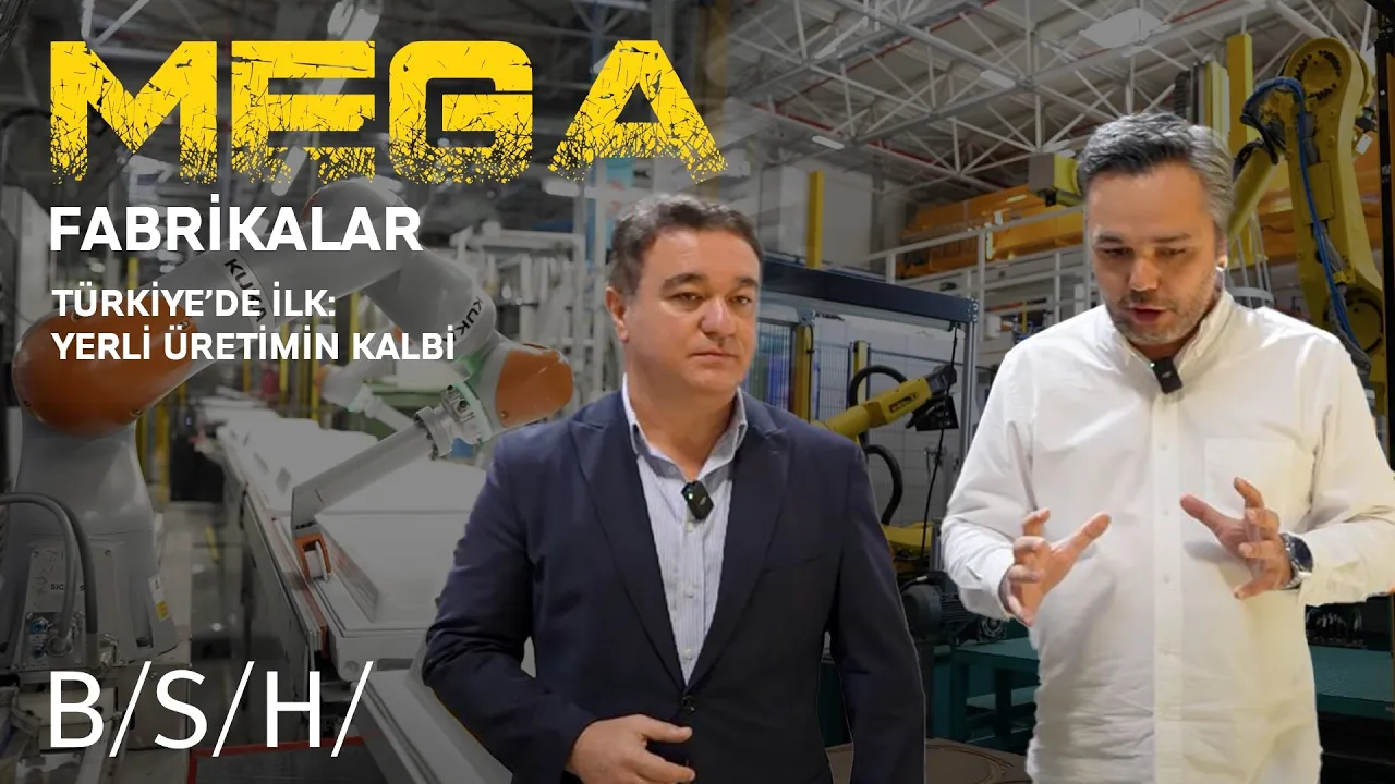 Türkiye'deki dev fabrikalar | BSH Türkiye ve yerli üretimin kalbindeyiz (Özel video)