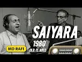 Download Lagu 1980 SAIYARA Mohammed Rafi || Haye me mar hi jau original voice Rafi sahib #musiclovers #india 