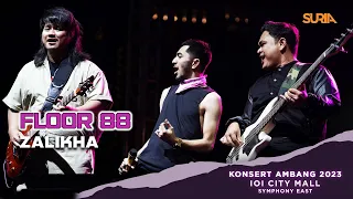 Download Floor 88 - Zalikha (LIVE) | Konsert Ambang 2023 IOI City Mall MP3